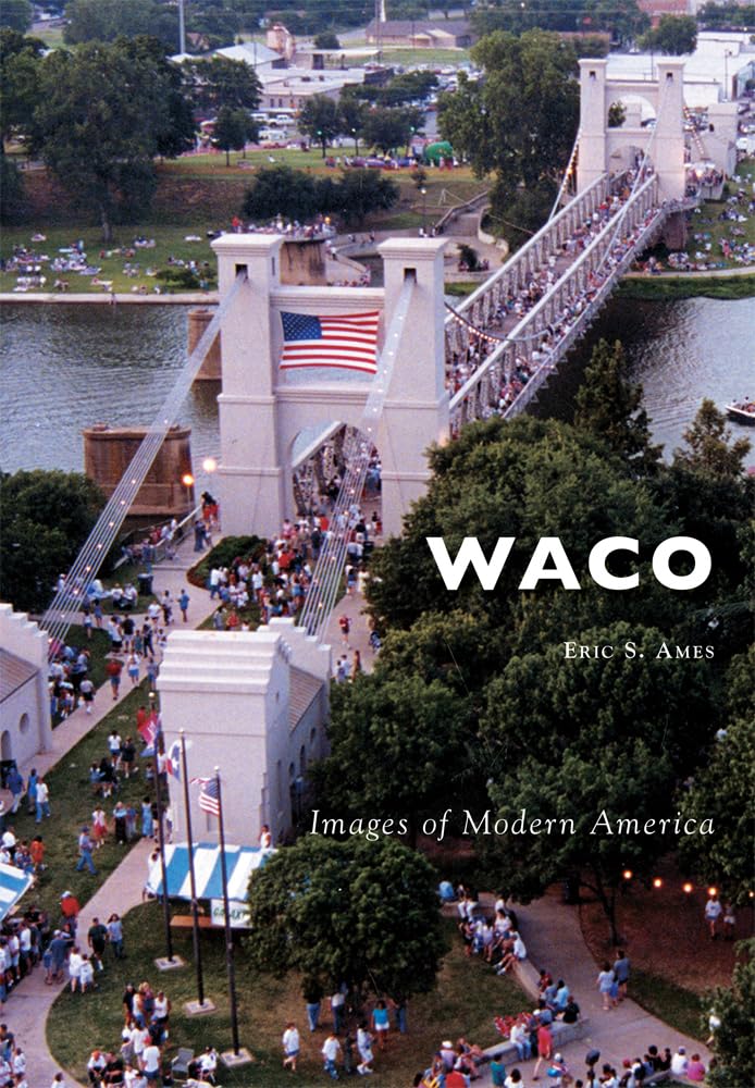 Waco (Images of Modern America) Travel
