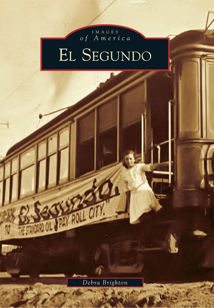 El Segundo (Images of America) Travel