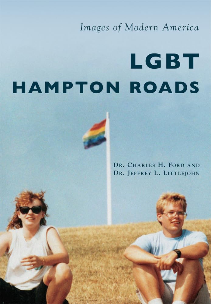 Lgbt Hampton Roads (Images of Modern America) Social Sciences
