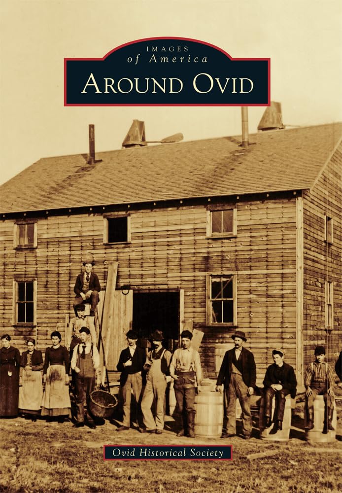 Around Ovid (Images of America) Social Sciences