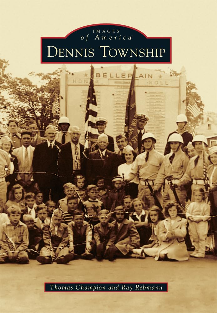 Dennis Township (Images of America) Social Sciences