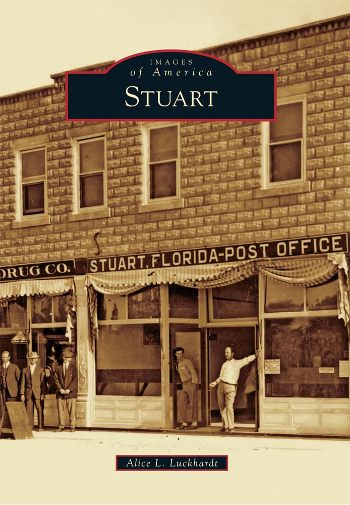Stuart (Images of America) Social Sciences