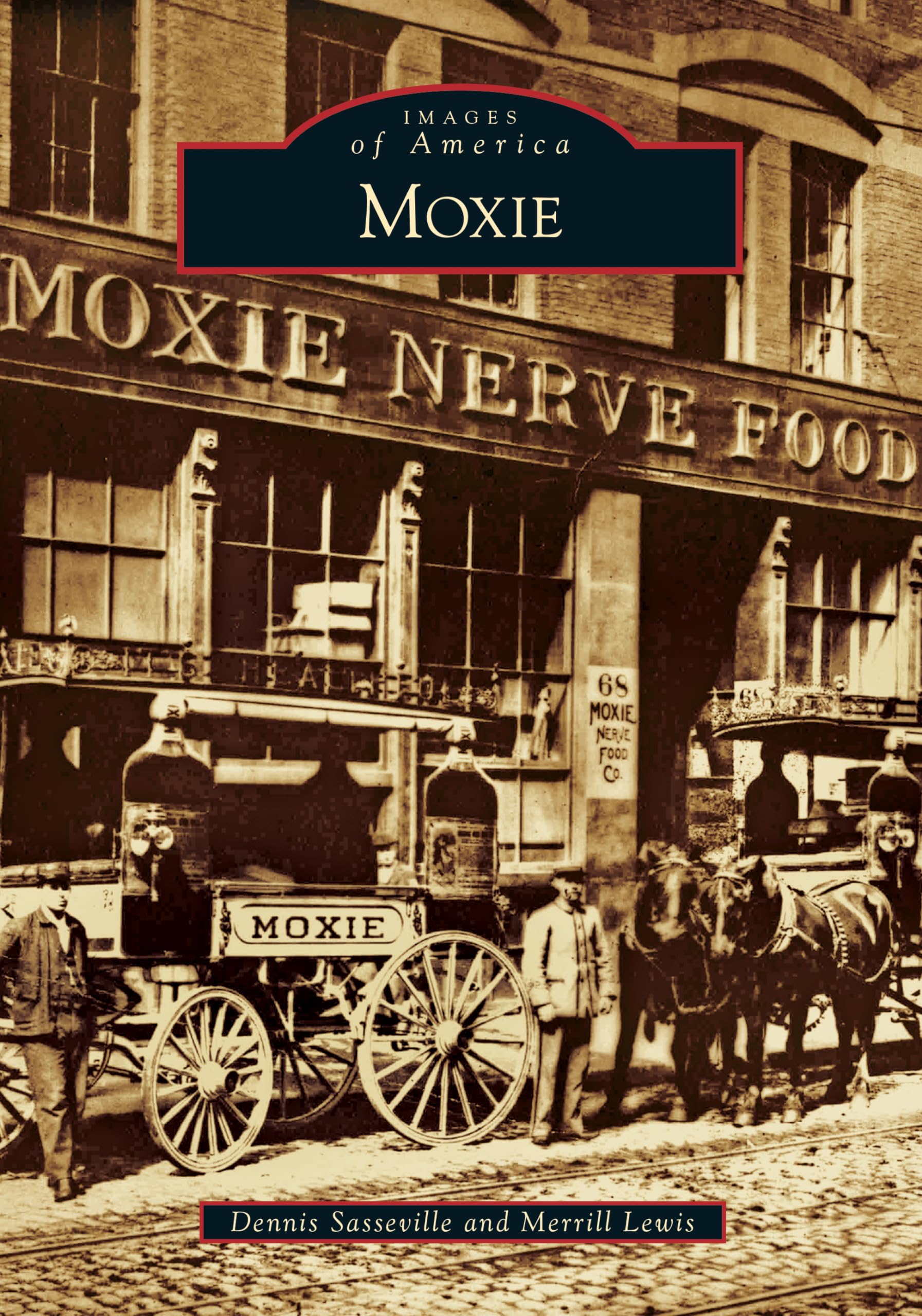 Moxie (Images of America) Business, Finance & Career