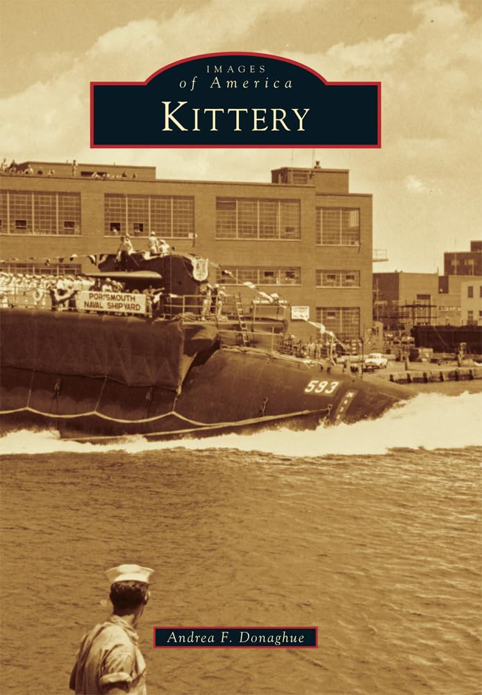 Kittery (Images of America) Social Sciences