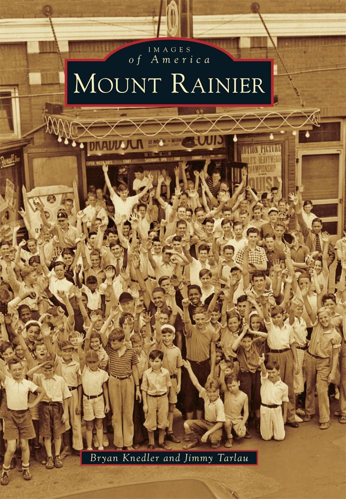 Mount Rainier (Images of America) Social Sciences