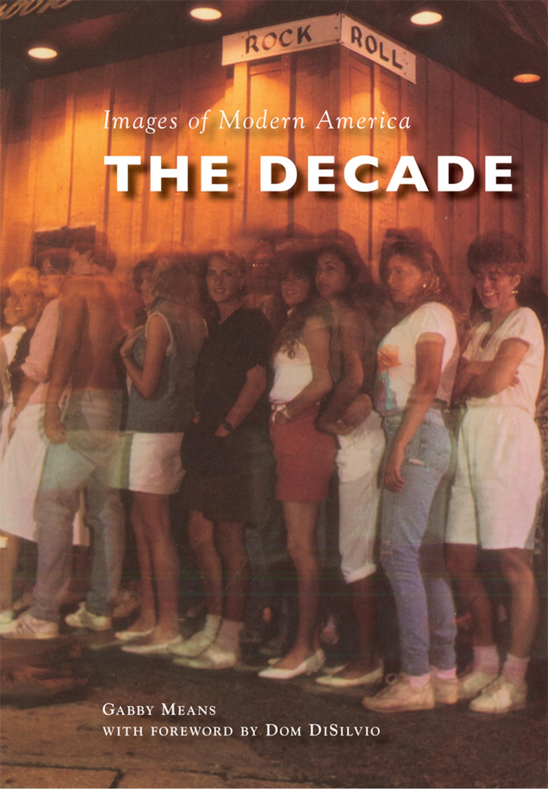 The Decade (Images of Modern America) Social Sciences