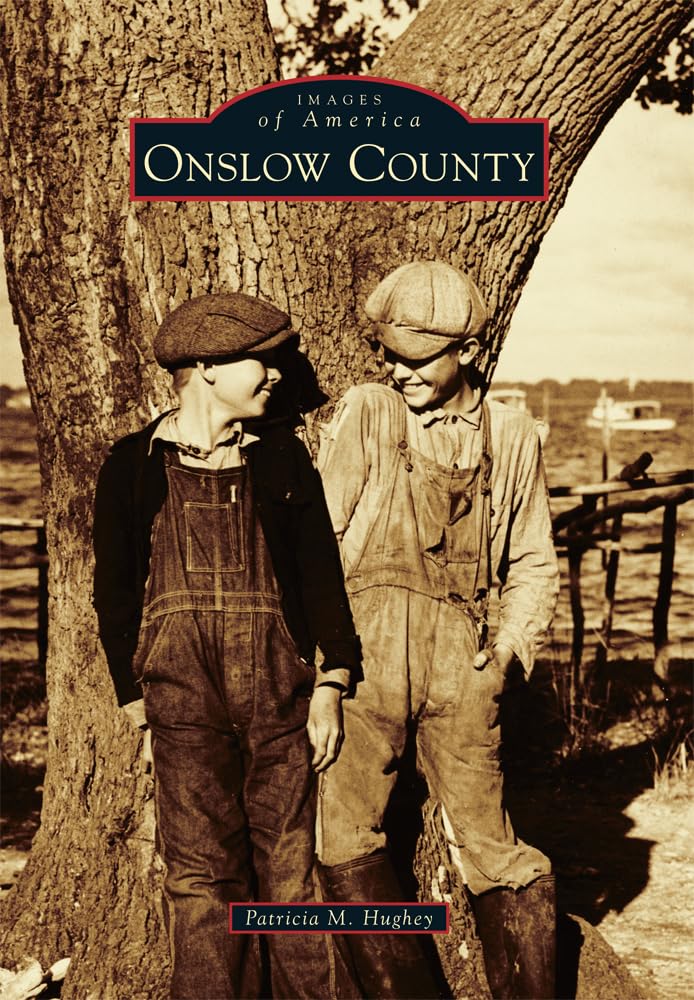 Onslow County (Images of America) Social Sciences