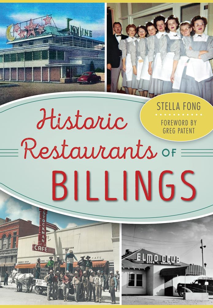 Historic Restaurants of Billings (American Palate) Social Sciences