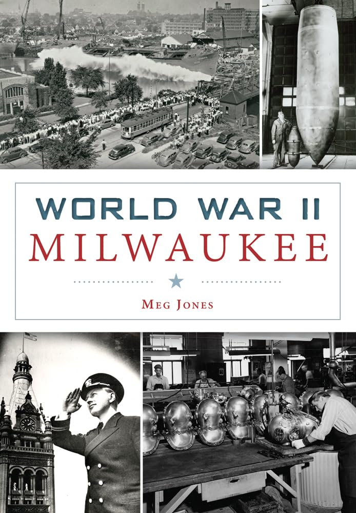World War II Milwaukee (Military) Social Sciences