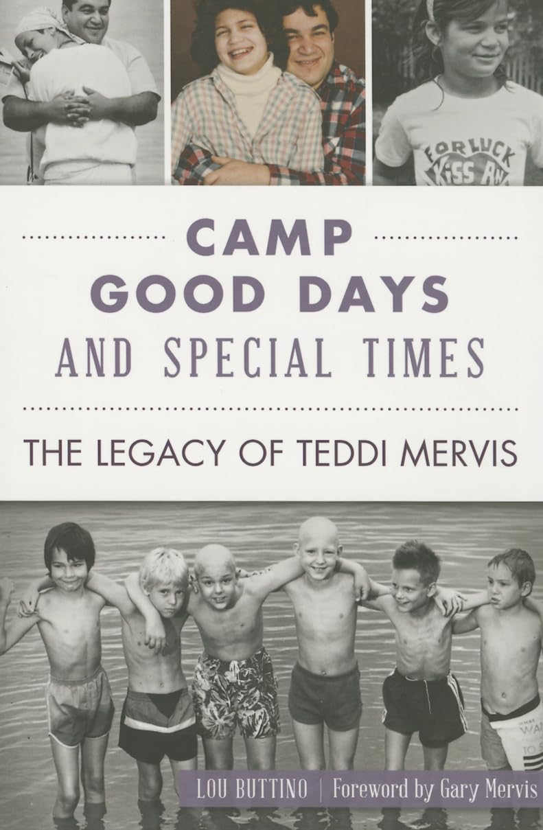 Camp Good Days and Special Times: The Legacy of Teddi Mervis Social Sciences
