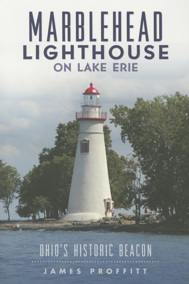 Marblehead Lighthouse on Lake Erie: Ohio's Historic Beacon (Landmarks) Social Sciences