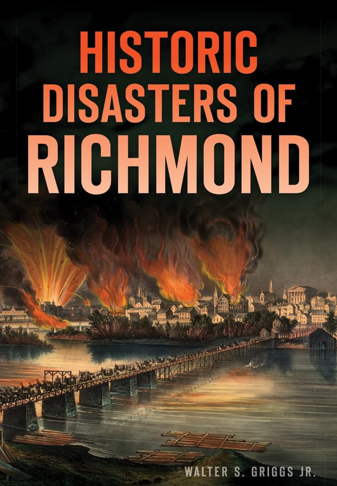 Historic Disasters of Richmond Books