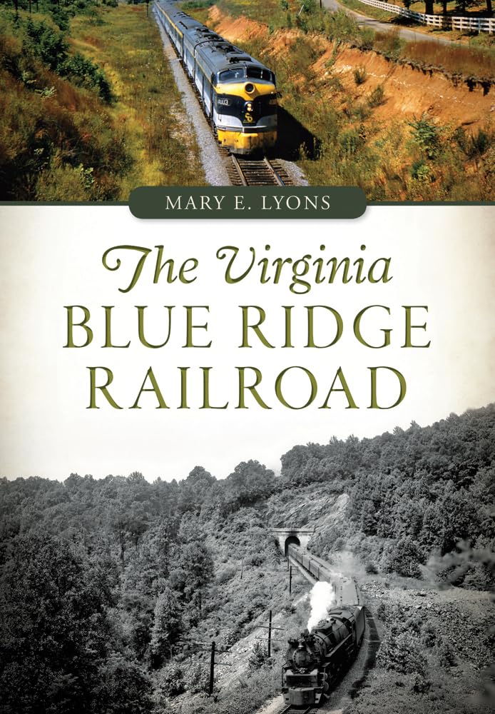 The Virginia Blue Ridge Railroad (Transportation) Social Sciences