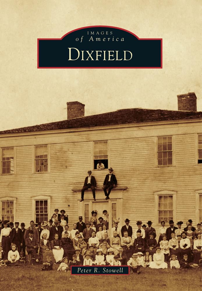 Dixfield (Images of America) Social Sciences