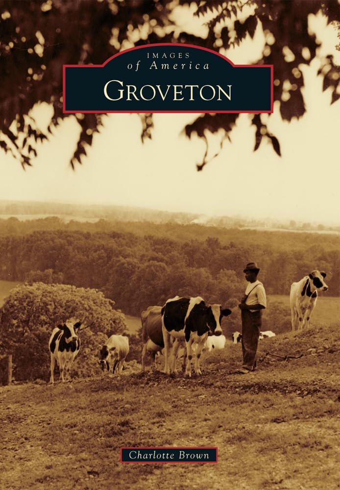 Groveton (Images of America) Social Sciences