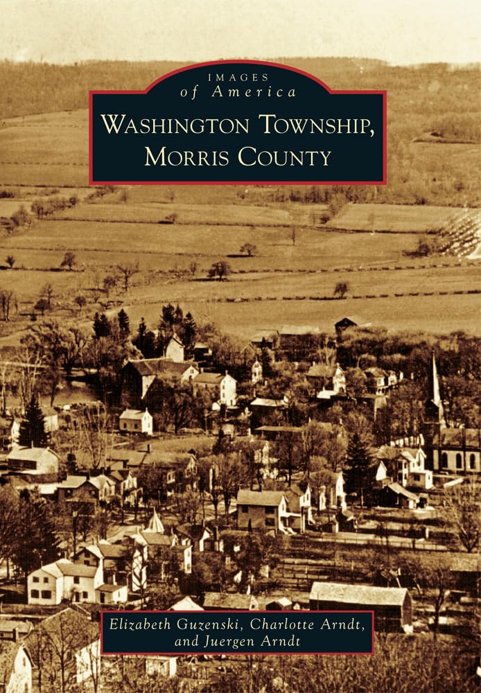 Washington Township, Morris County (Images of America) Social Sciences