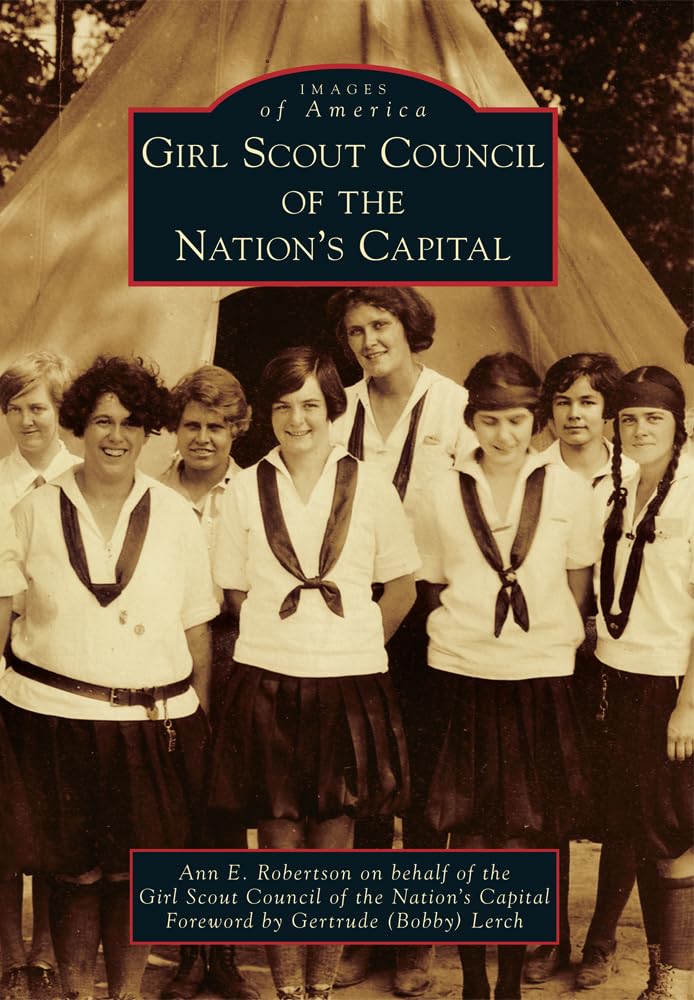 Girl Scout Council of the Nation's Capital (Images of America) Social Sciences