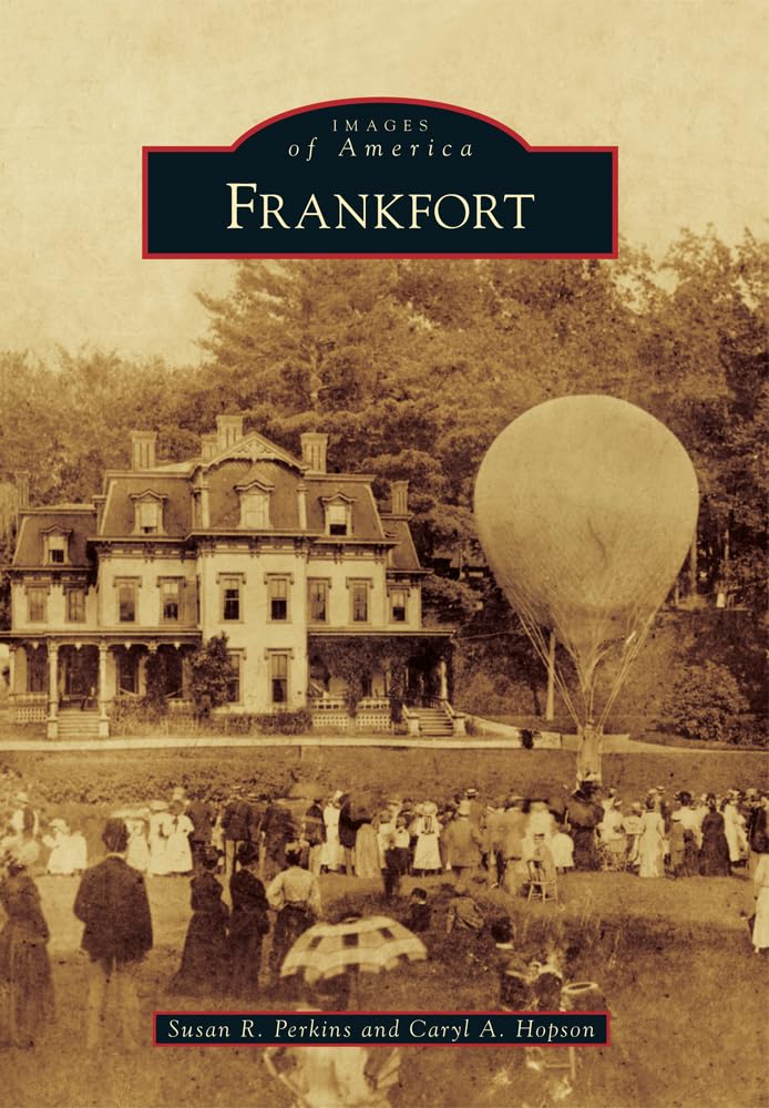 Frankfort (Images of America) Social Sciences