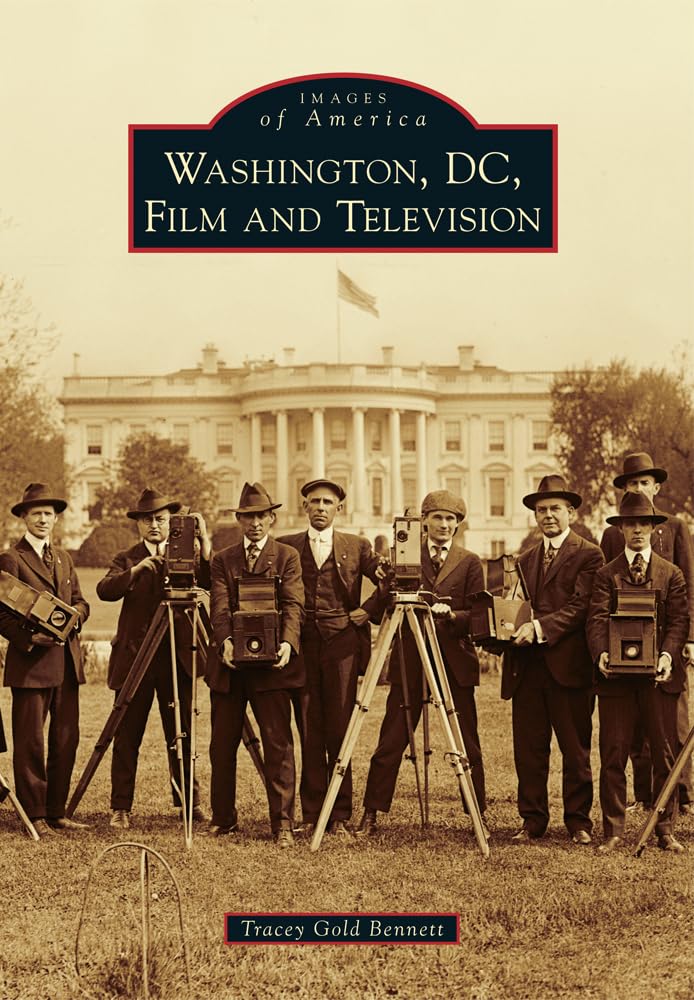 Washington, D.C., Film and Television (Images of America) Social Sciences