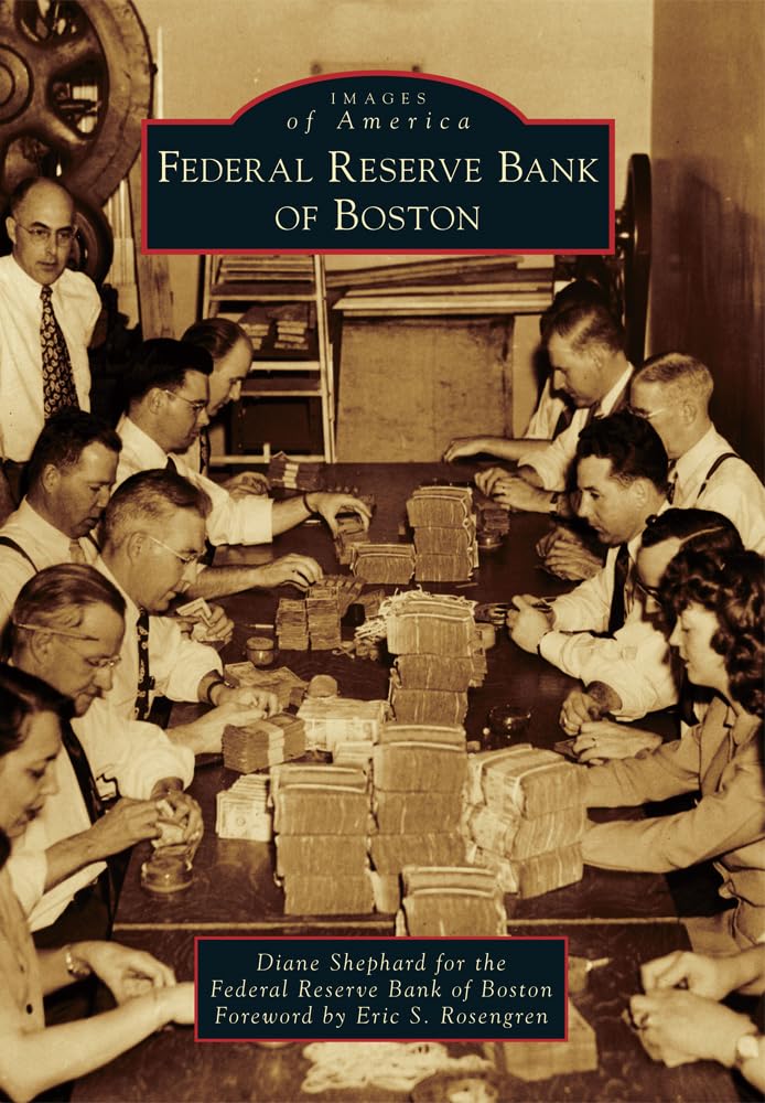 Federal Reserve Bank of Boston (Images of America) Social Sciences