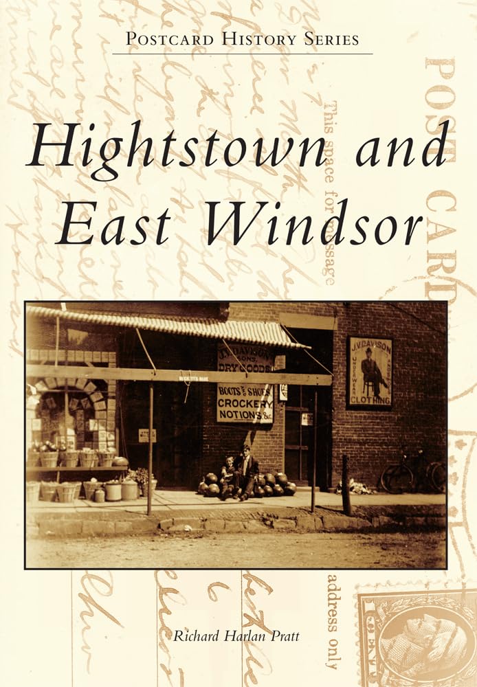 Hightstown and East Windsor (Postcard History) Social Sciences