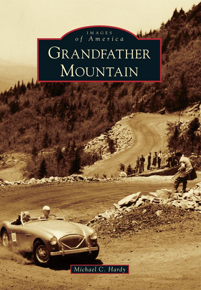 Grandfather Mountain (Images of America) Social Sciences