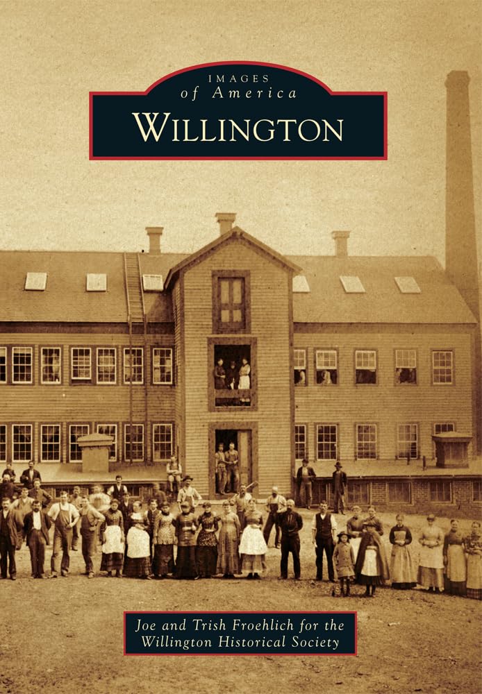 Willington (Images of America) Social Sciences