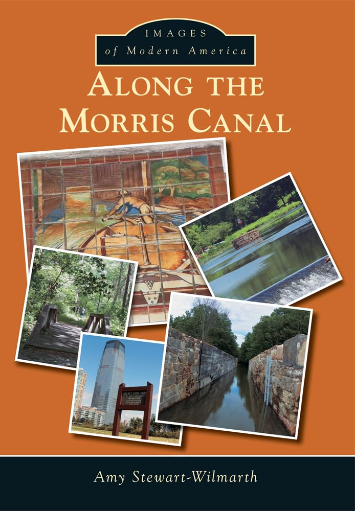 Along the Morris Canal (Images of Modern America) Social Sciences