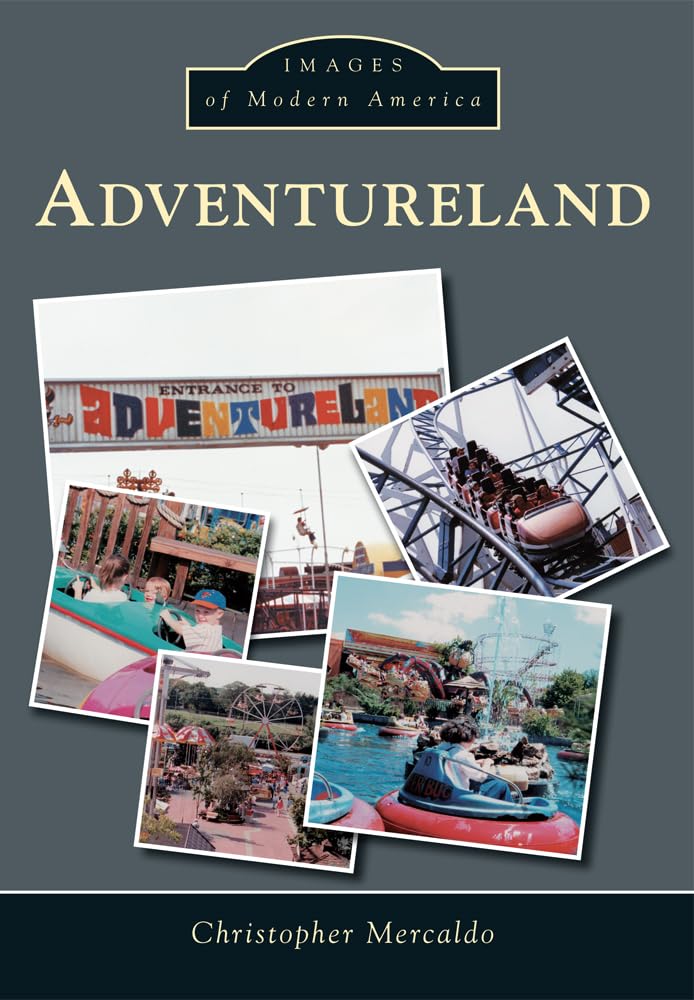Adventureland (Images of Modern America) Social Sciences