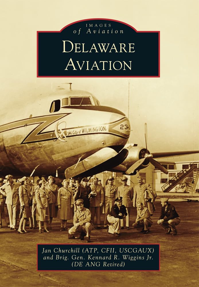 Delaware Aviation (Images of Aviation) Social Sciences