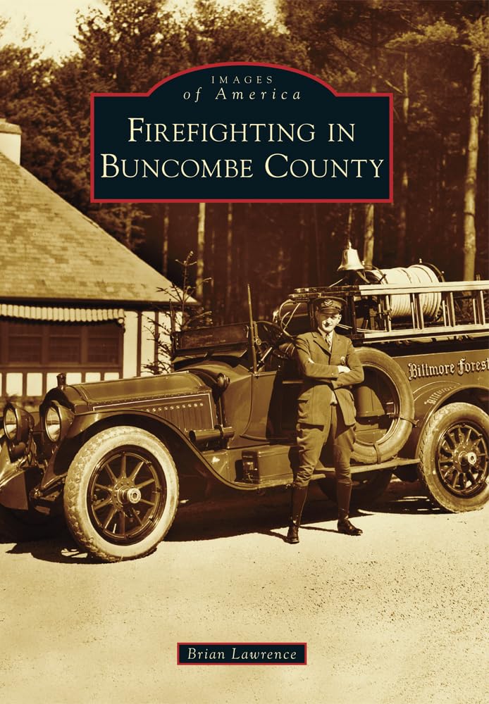 Firefighting in Buncombe County (Images of America) Social Sciences