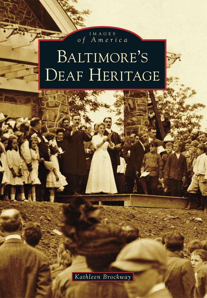 Baltimore's Deaf Heritage (Images of America) Medicine