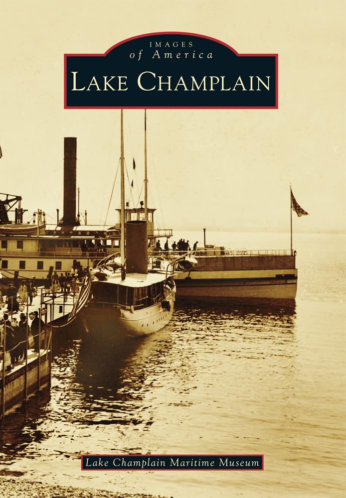 Lake Champlain (Images of America) Social Sciences