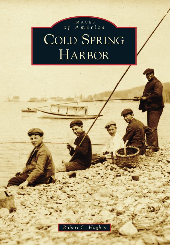 Cold Spring Harbor (Images of America) Social Sciences