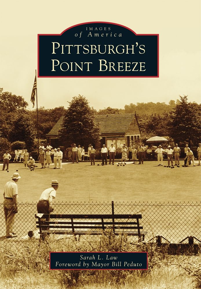 Pittsburgh's Point Breeze (Images of America) Social Sciences