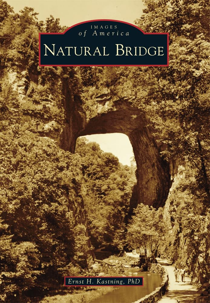 Natural Bridge (Images of America) Social Sciences