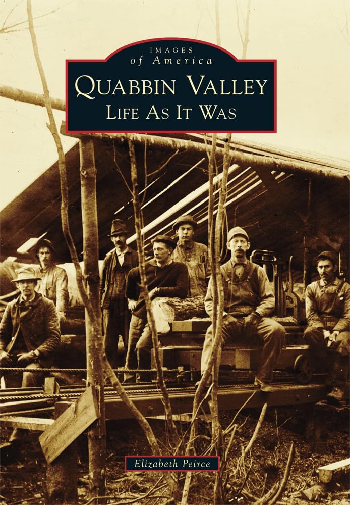 Quabbin Valley: Life as It Was (Images of America) Social Sciences