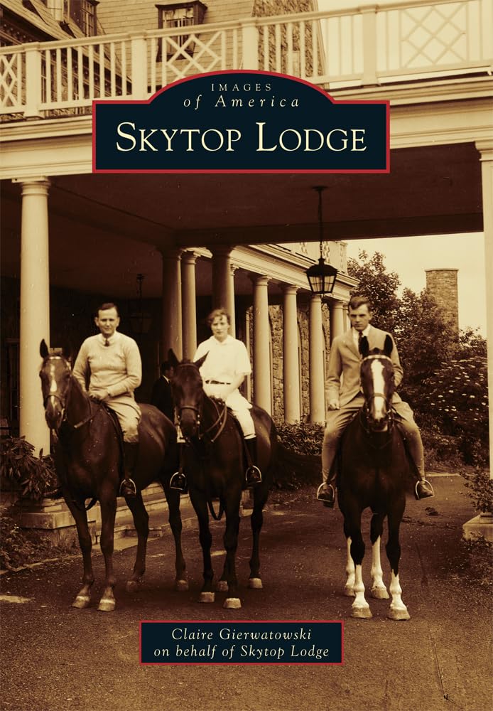 Skytop Lodge (Images of America) Social Sciences