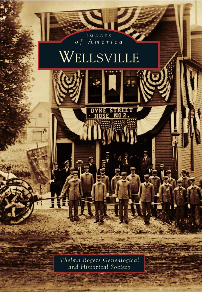 Wellsville (Images of America) Social Sciences