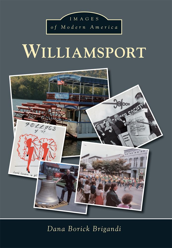 Williamsport (Images of Modern America) Social Sciences