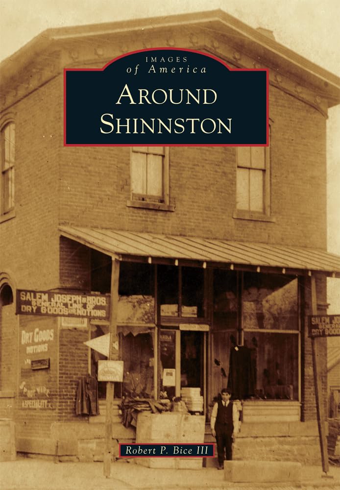 Around Shinnston (Images of America) Social Sciences