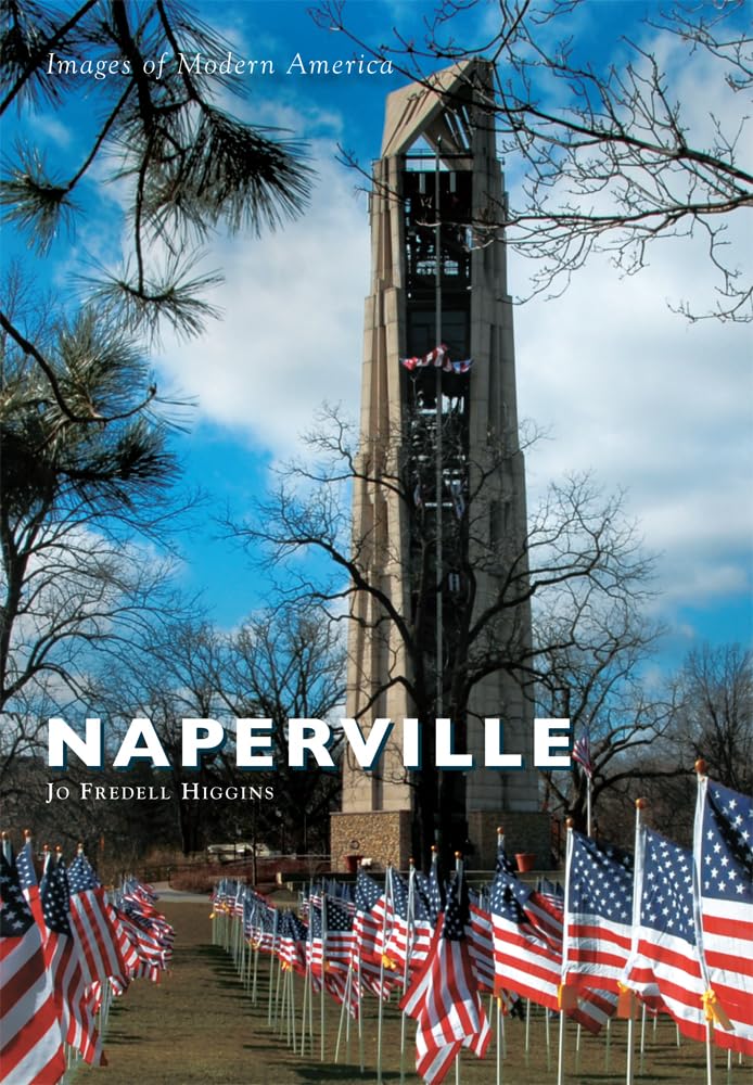 Naperville (Images of Modern America) Memories