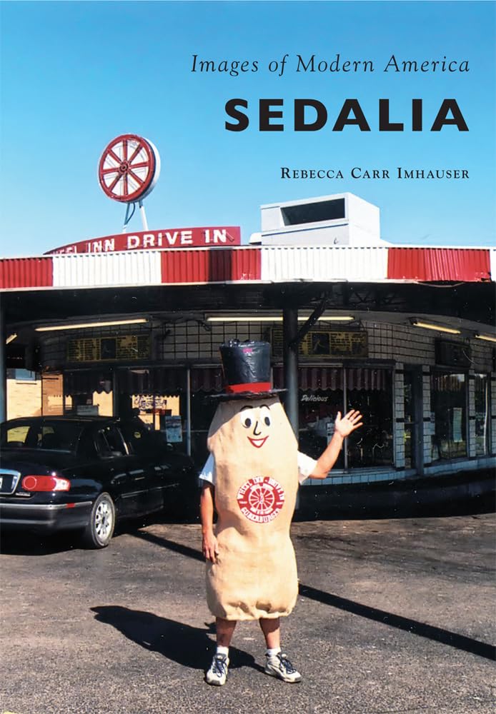 Sedalia (Images of Modern America) Social Sciences