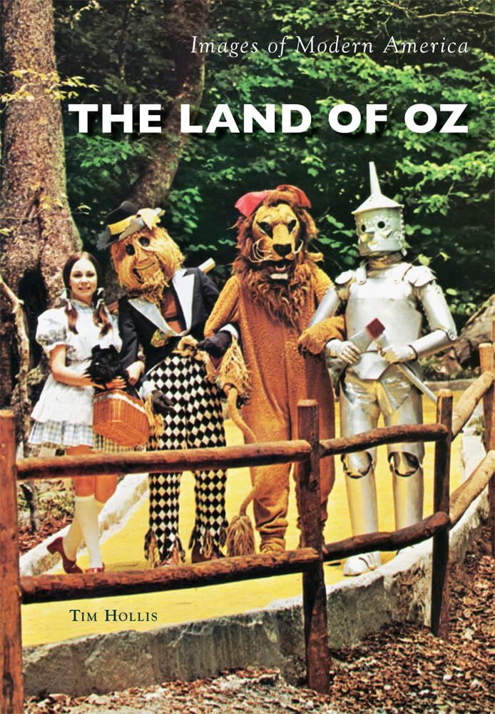 The Land of Oz (Images of Modern America) Social Sciences