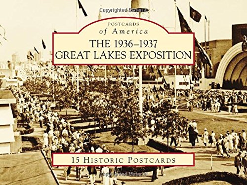 The 1936-1937 Great Lakes Exposition (Postcards of America) Photography