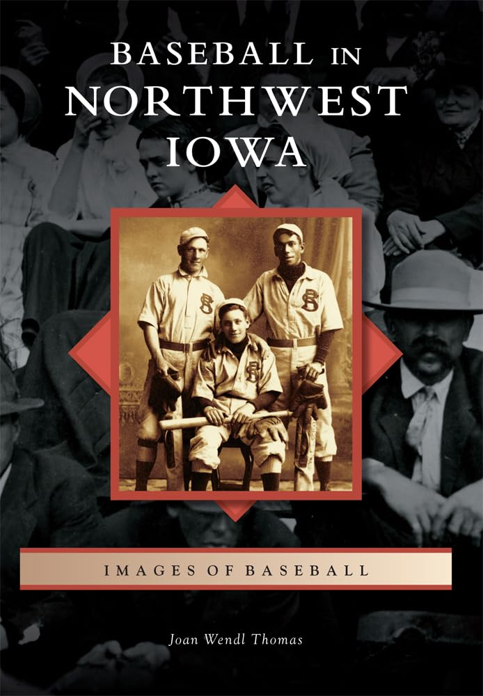 Baseball in Northwest Iowa (Images of Baseball) Photography