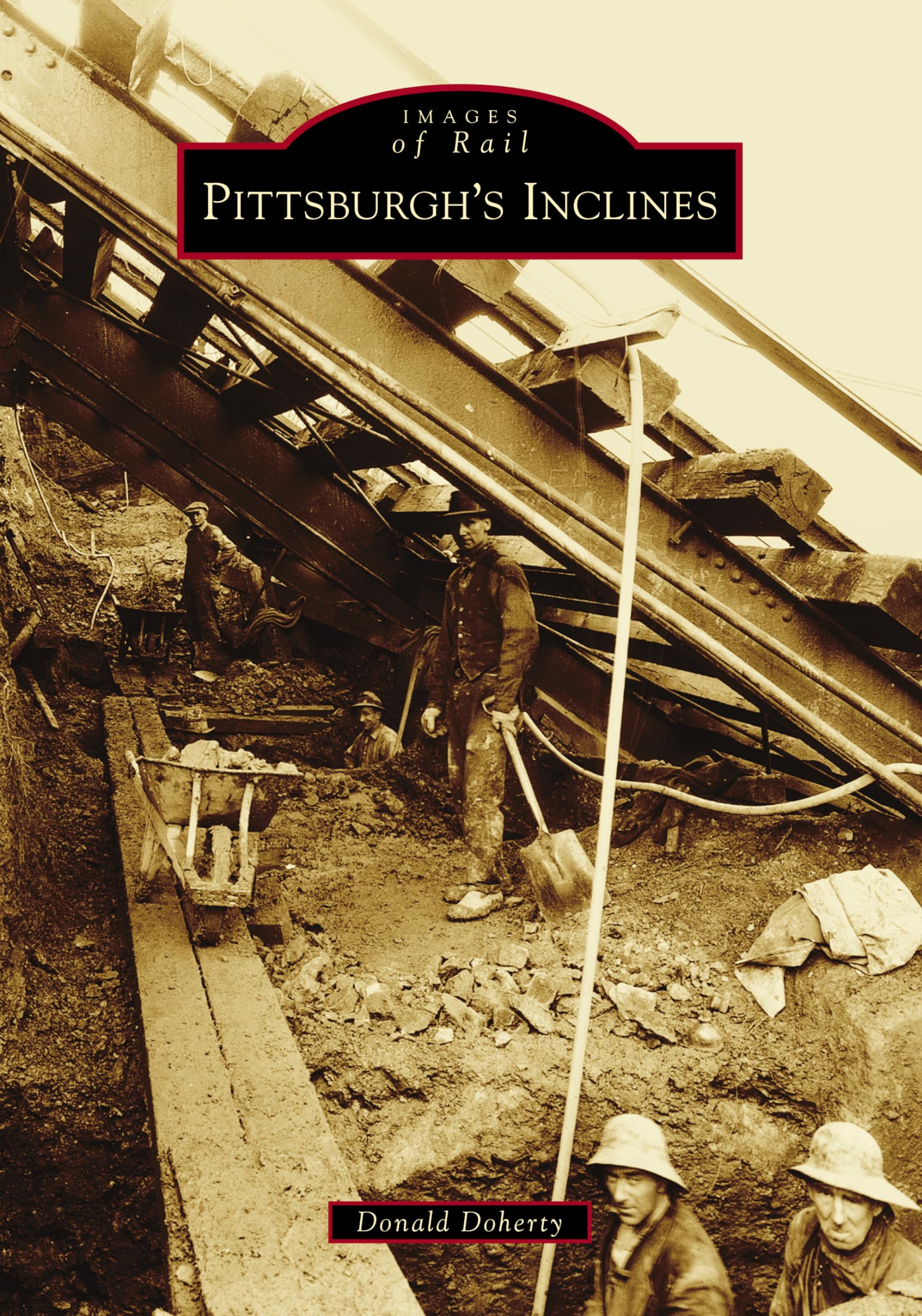 Pittsburgh's Inclines (Images of Rail) Social Sciences