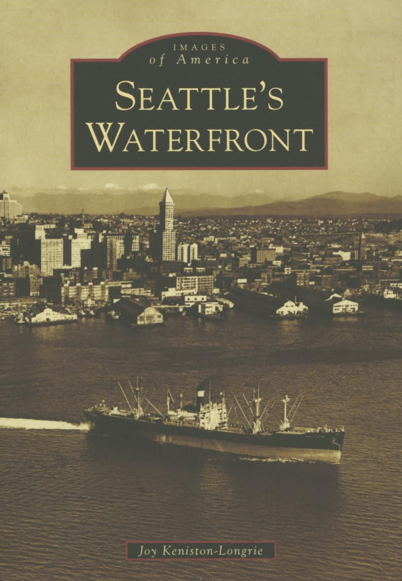 Seattle's Waterfront (Images of America) Social Sciences