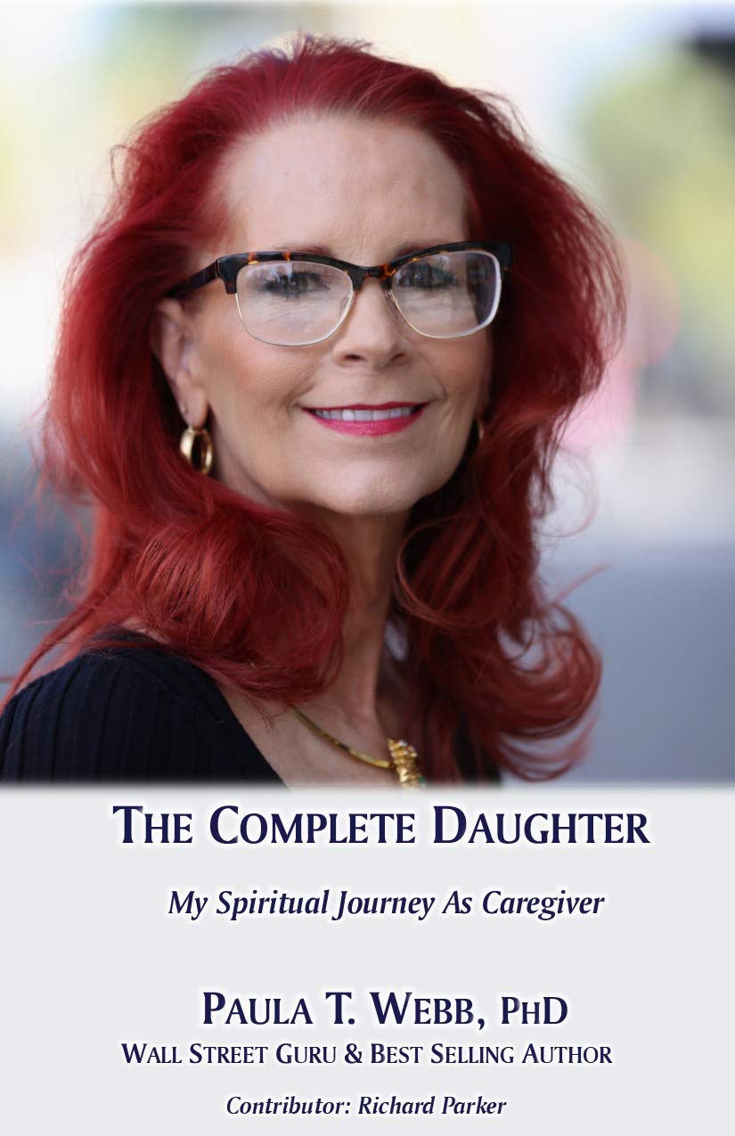 The Complete Daughter ~ One Woman's Spiritual Journey As Caregiver Books