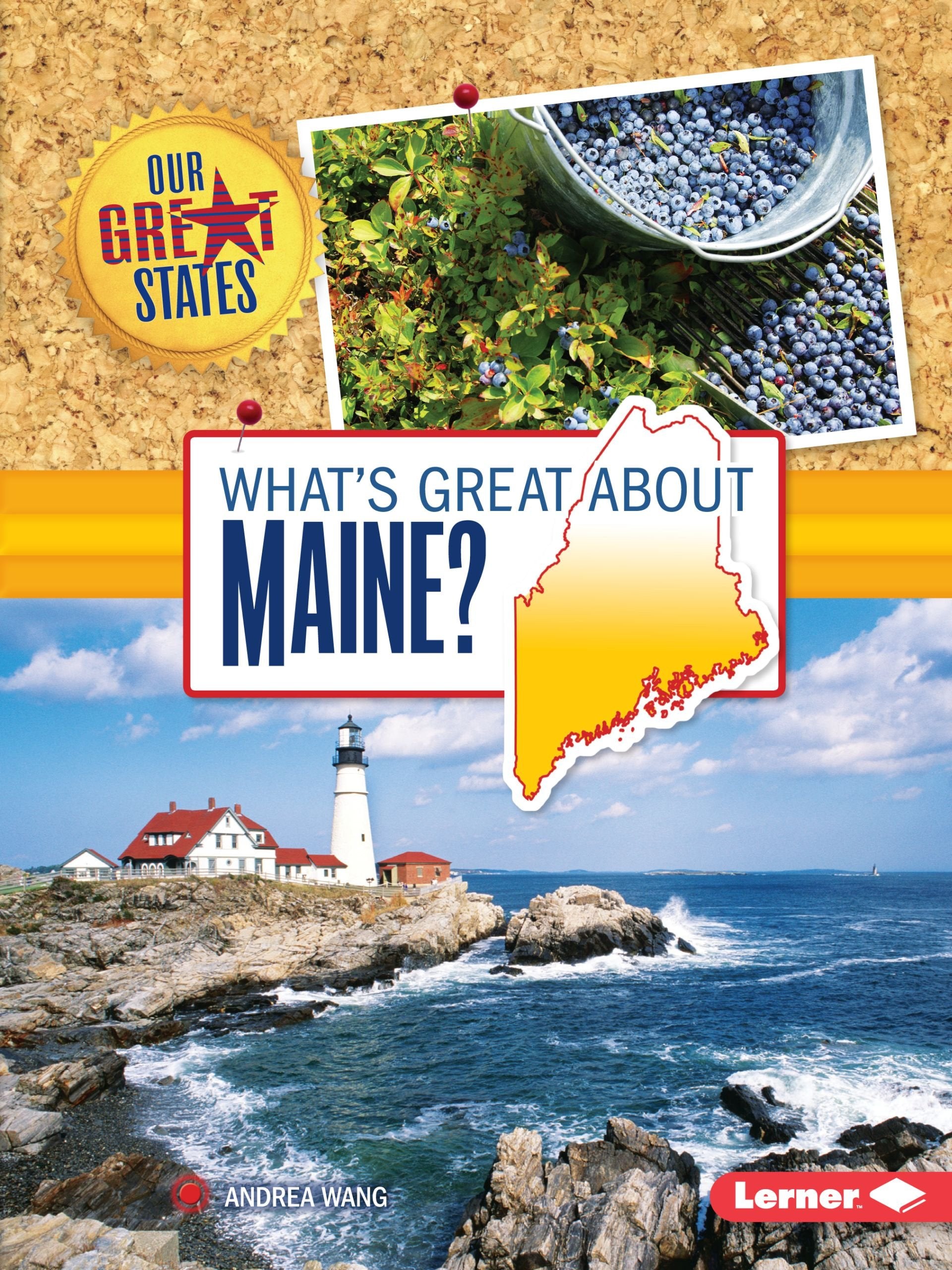 What's Great about Maine? (Our Great States) Non-fiction